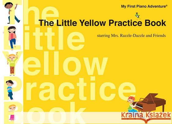 The Little Yellow Practice Book Nancy Faber Randall Faber 9781616776336 Faber Piano Adventures - książka