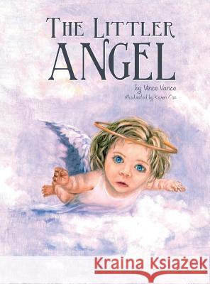 The Littler Angel Vince Vance Vince Vance Karen Cox 9780989921916 Vince Vance - książka