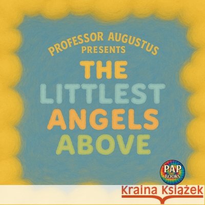 The Littlest Angels Above Hunter Amos 9781067427474 Pap Books - książka
