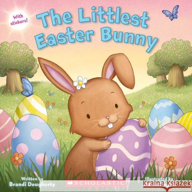 The Littlest Easter Bunny Dougherty, Brandi 9781338329124 Cartwheel Books - książka
