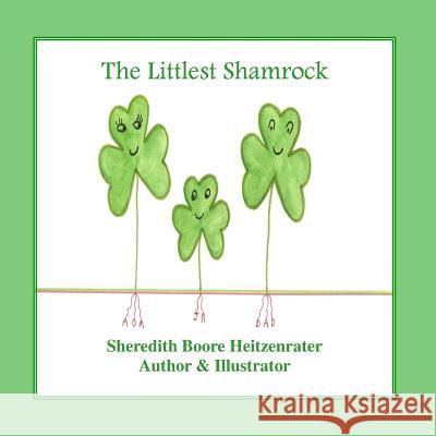 The Littlest Shamrock Sheredith Boore Heitzenrater 9781482502640 Createspace - książka