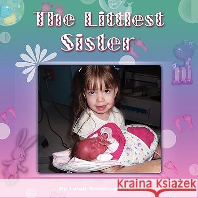 The Littlest Sister Leigh Schilling Edwards 9781606930410 Strategic Book Publishing - książka