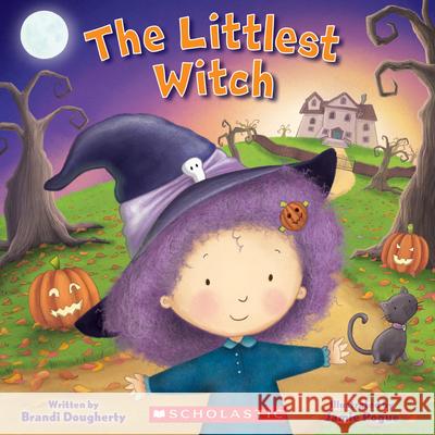 The Littlest Witch (a Littlest Book) Brandi Dougherty Jamie Pogue 9781338329100 Cartwheel Books - książka