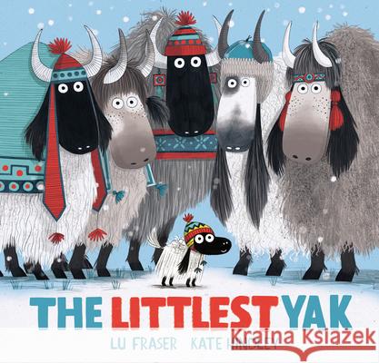 The Littlest Yak Lu Fraser Kate Hindley 9781682632826 Peachtree Publishing Company - książka