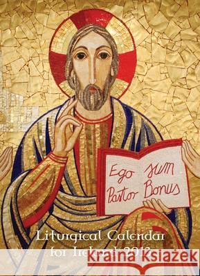 The Liturgical Calendar for Ireland 2013: For Celebration of Mass and the Liturgy of the Hours Jones, Patrick 9781847303981 Veritas Books (IE) - książka