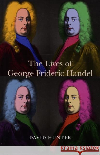 The Lives of George Frideric Handel David Hunter 9781783270613 Boydell & Brewer - książka