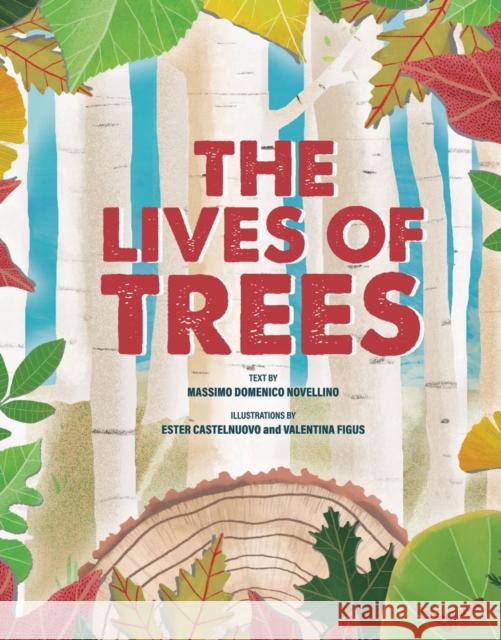 The Lives of Trees  9788854420465 White Star - książka