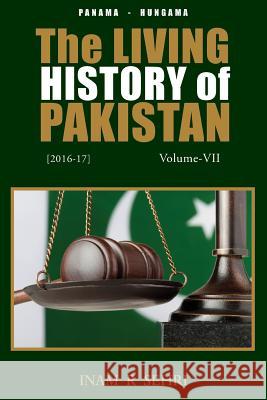 The Living History of Pakistan (2016-2017): Volume VII Inam R. Sehri 9781786231413 Grosvenor House Publishing Limited - książka