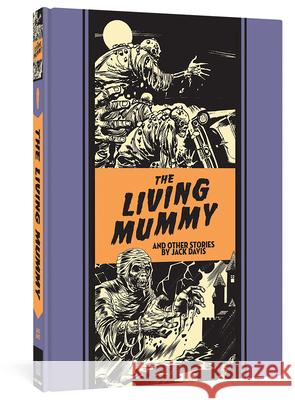 The Living Mummy and Other Stories Jack Davis Al Feldstein 9781606999295 Fantagraphics Books - książka