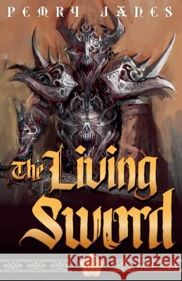 The Living Sword Pemry Janes 9798201868406 Pemry Janes - książka