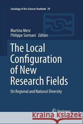 The Local Configuration of New Research Fields: On Regional and National Diversity Merz, Martina 9783319364421 Springer - książka