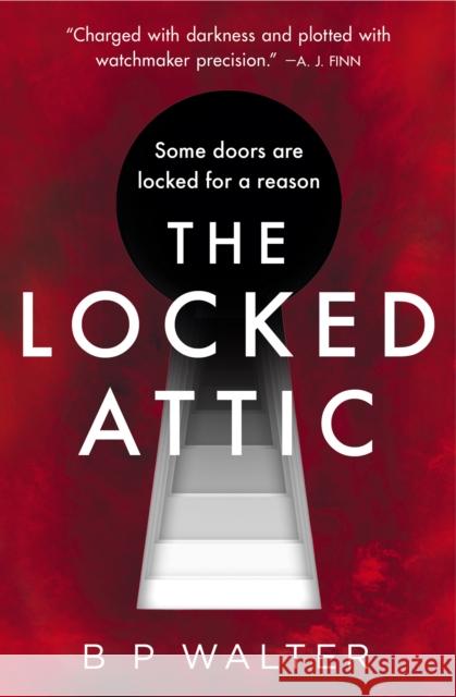 The Locked Attic B P Walter 9780008614287 HarperCollins Publishers - książka