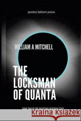 The Locksman of Quanta William a Mitchell 9781008950634 Lulu.com - książka