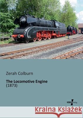 The Locomotive Engine Zerah Colburn 9783956100994 Vero Verlag - książka