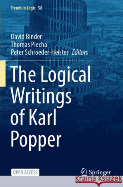 The Logical Writings of Karl Popper David Binder Thomas Piecha Peter Schroeder-Heister 9783030949280 Springer Nature Switzerland AG - książka
