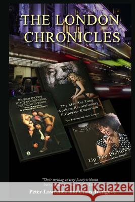 The London Chronicles Peter Lawrence Chris Trengove 9781507631089 Createspace - książka