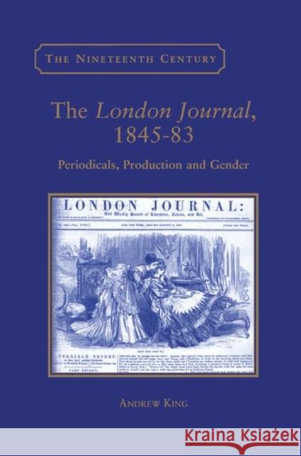 The London Journal, 1845-83: Periodicals, Production and Gender Andrew King 9780367887773 Routledge - książka