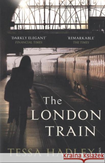 The London Train Tessa Hadley 9780099552260 Vintage Publishing - książka
