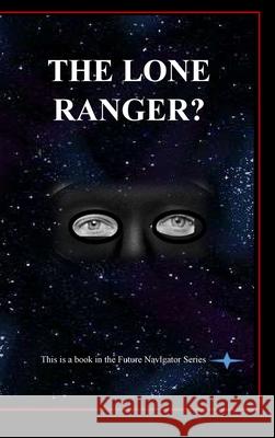 The Lone Ranger? David Yourtee 9781006668142 Blurb - książka