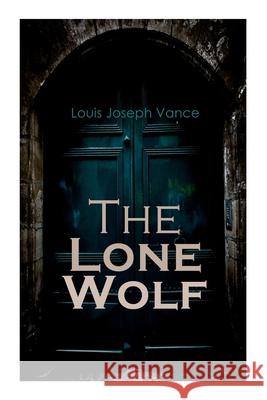 The Lone Wolf: Detective Mystery Louis Joseph Vance 9788027308125 E-Artnow - książka