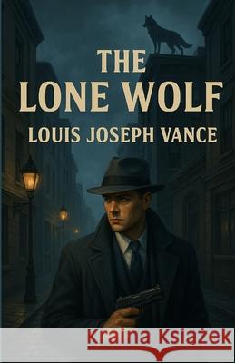 The Lone Wolf (Illustrated) Louis Josep Micheal Smith 9784320677401 Micheal Smith - książka