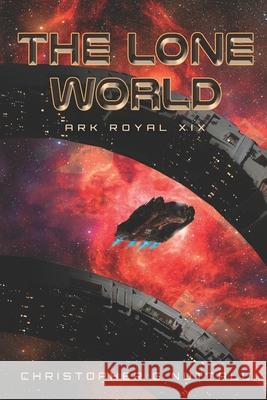 The Lone World Justin Adams, Christopher G Nuttall 9798883340337 Independently Published - książka