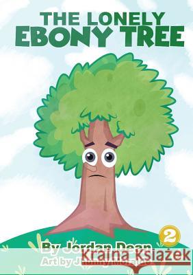 The Lonely Ebony Tree Jordan Dean Jhunny Moralde 9781925795844 Library for All - książka