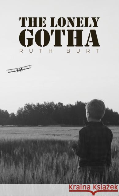 The Lonely Gotha Ruth Burt 9781398482357 Austin Macauley Publishers - książka