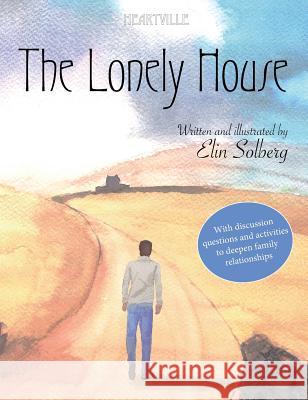 The Lonely House Elin Solberg 9789198422429 Deep to Deep Books - książka