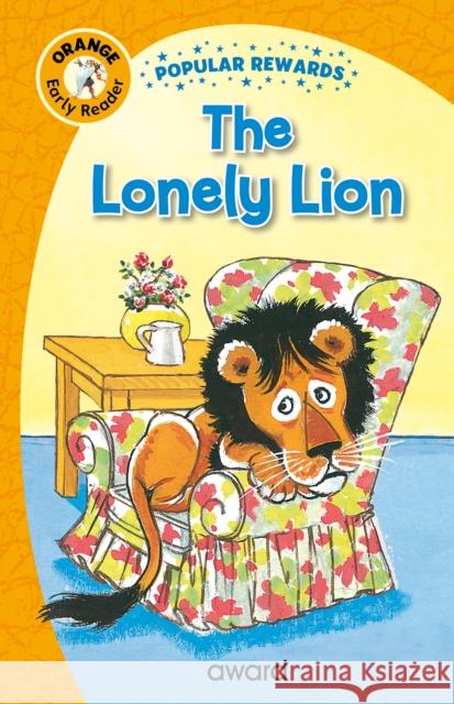 The Lonely Lion Sophie Giles 9781782706069 Award Publications Ltd - książka