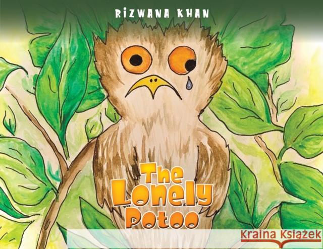 The Lonely Potoo Rizwana Khan 9781398480414 Austin Macauley Publishers - książka