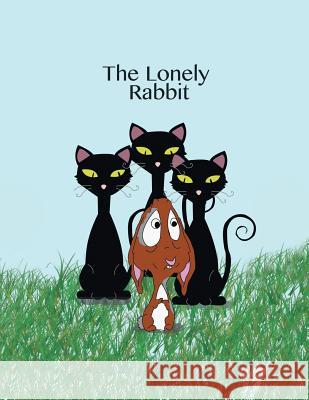 The Lonely Rabbit Arielle Wilson 9781524699932 Authorhouse - książka