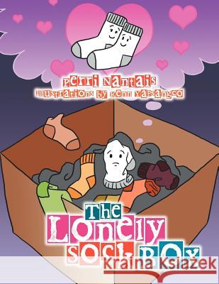 The Lonely Sock Box Perri Nantais 9781477151150 Xlibris - książka