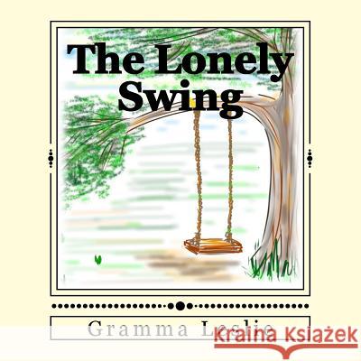 The Lonely Swing Leslie Darke 9781522824992 Createspace Independent Publishing Platform - książka