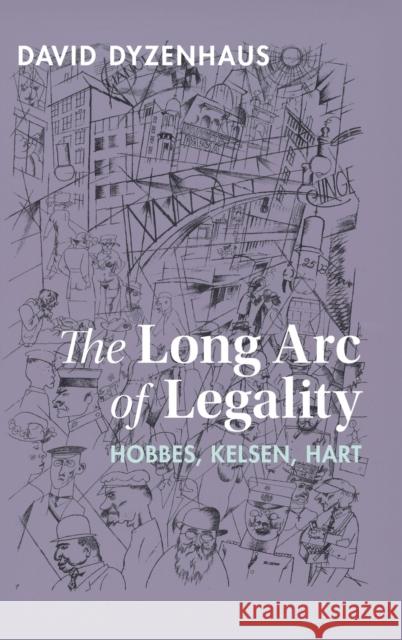 The Long Arc of Legality Dyzenhaus, David 9781316518052 Cambridge University Press - książka