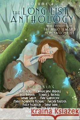 The Long List Anthology Volume 4: More Stories from the Hugo Award Nomination List Mary Robinette Kowal Tobias S. Buckell Naomi Kritzer 9781790449477 Independently Published - książka