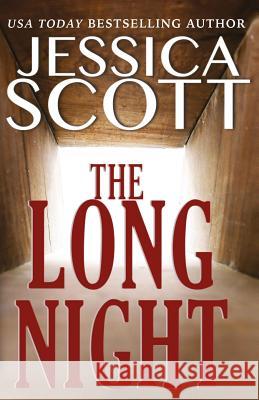 The Long Night: A Novel of Suspense Jessica Scott 9781533154385 Createspace Independent Publishing Platform - książka