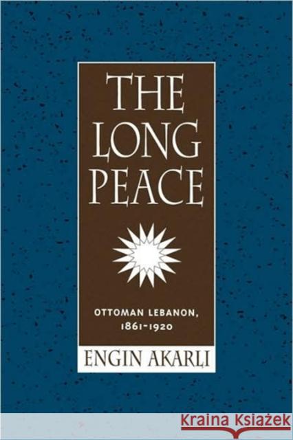 The Long Peace Akarli, Engin 9780520080140 University of California Press - książka