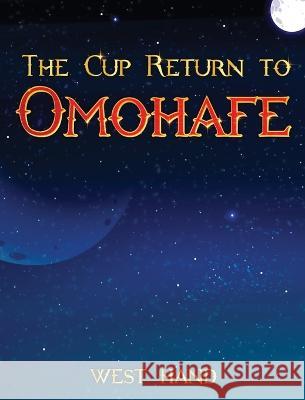 The Long Road Home: The Cup Return To Omohafe West Hand   9781961204041 Book Savvy International - książka