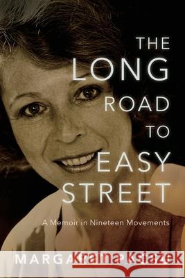 The Long Road to Easy Street Margaret Pacsu 9781554835928 Ardith Publishing - książka