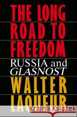 The Long Road to Freedom Laqueur 9781982118143 Scribner Book Company - książka