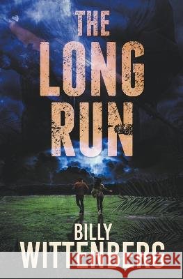 The Long Run Billly Wittenberg   9798223079057 Buffalo Bayou Publishing LLC - książka