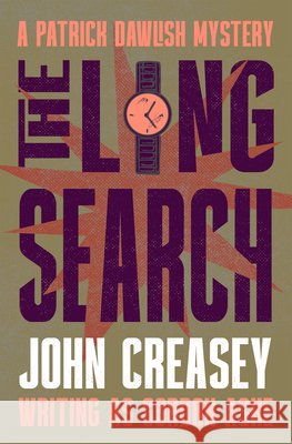 The Long Search John Creasey 9781504098755 Open Road Media Mystery & Thri - książka