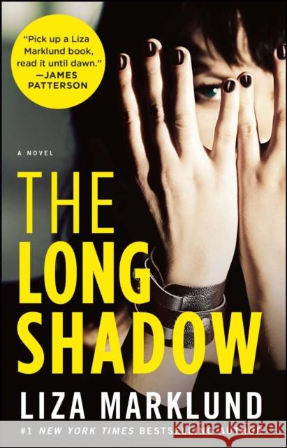 The Long Shadow: A Novelvolume 4 Marklund, Liza 9781451607031 Atria Books - książka