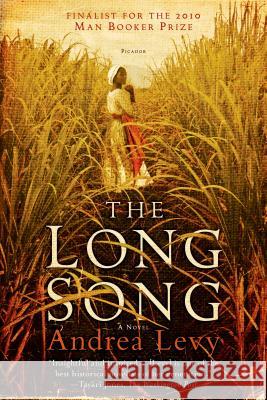 The Long Song Andrea Levy 9780312571146 Picador USA - książka