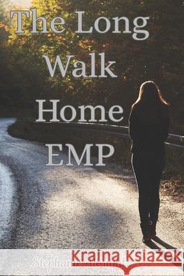 The Long Walk Home: Emp Stephanie Albright 9781499141184 Createspace Independent Publishing Platform - książka