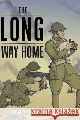 The Long Way Home Wayne M. Hoy 9781504973168 Authorhouse - książka