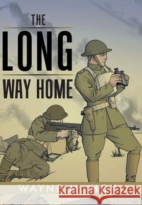 The Long Way Home Wayne M. Hoy 9781504973175 Authorhouse - książka