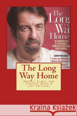 The Long Way Home David Scondras 9781544927657 Createspace Independent Publishing Platform - książka