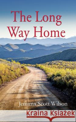 The Long Way Home Jemima Scott Wilson 9781547091911 Createspace Independent Publishing Platform - książka